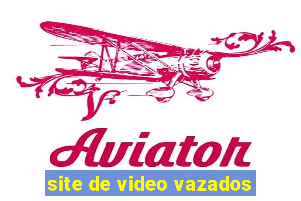 site de video vazados